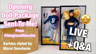 🔴LIVE! Unboxing Package sent by Bloginwithbarbie + Q\u0026A! Barbies Styled by Marni Senofonte \u0026 Extras!