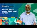 The ArcGIS Platform Overview and the Power of Web GIS | #EsriDevTech2026