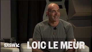 Loïc Le Meur and More | Exploring Innovations in AI | SXSW 2018