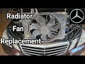 Radiator Fan Replacement | Mercedes E-class W212