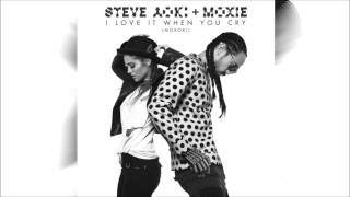 Steve Aoki & Moxie Raia - I Love It When You Cry (Moxoki) (Extended Mix)