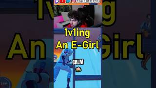 1v1ing an Egirl in fornite! #fortnite #1v1 #egirl #funny