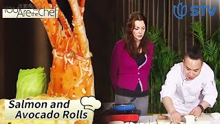 《#洋厨房 / You are the Chef》三文鱼牛油果卷配妙酱青龙 Salmon and Avocado Rolls【STV综合频道】FULL