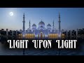 Light Upon Light 🌙 A Soulful English Nasheed That Touches the Heart