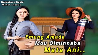 Emung Amada MOU Oiminnaba Mata Ani ll Funga Wari New ll A Manipuri Folktale