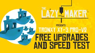 Tronxy XY-3 Pro V2 free upgrades and speed test (140mm/s???)