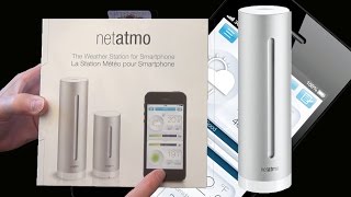 The Best Home Weather Station: Netatmo  - Unboxing and Setup