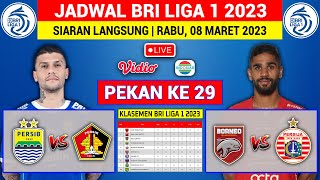 Jadwal Siaran Langsung Liga 1 Hari ini - Persib vs Persik - Borneo vs Persija -  Live Indosiar