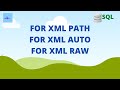 The SQL For XML | for xml path