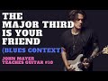 Using the Major Third in Blues - John Mayer Teaches Guitar 10