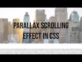 Parallax scrolling effect CSS