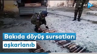 Bakıda döyüş sursatları aşkarlanıb