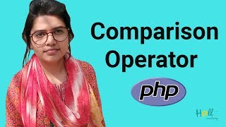 PHP Basic Tutorial Bangla Part 6(Comparison Operator)