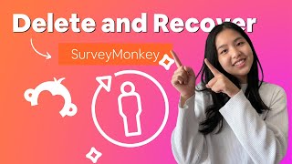 How to Delete and Recover Questions on SurveyMonkey