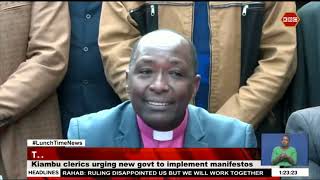 Nyeri clerics ask the president-elect and his deputy to unite Kenyans