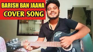 barish ban jana|latest cover song 2021|shakir sas|sas media|#hindisong#stebin#hindicoversong#love