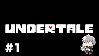 誰も死ななくていい優しいRPG【UNDERTALE＃１】