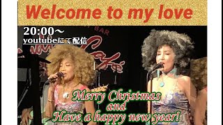 【映像配信】Merry Christmas and Have a happy new year! 【Welcome to my love 】Yokohama paradise cafe