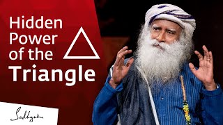 Sadhguru Reveals the Hidden Power of the Triangle