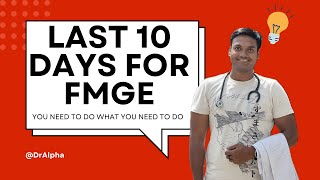 Last 10 days Strategy for FMGE JANUARY 2025 | Strategy and Important Tips 🕵️‍♀️