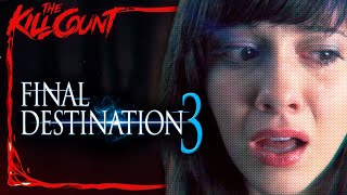 Final Destination 3 (2006) KILL COUNT