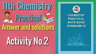 Activity No.2 | Class 11th Chemistry Practical Book Answer | activity | chemistry practical