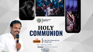 CALVARY PILUPU MINISTRIES|02-02-2025 |HOLY COMMUNION SERVICE LIVE MSG BY PAS SAMUEL BABU KOSURI