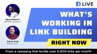 What's Working in Link Building Right NOW