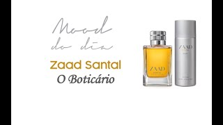 Zaad Santal EDP, de O Boticário