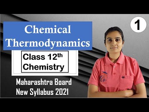 Chemical Thermodynamics Class 12th Chemistry Part 1