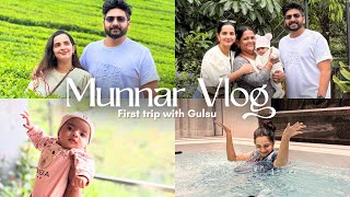 Gulsu in Munnar 👶🏻❤️ | Our first trip together after pregnancy | Rutvi Thejus | Malavika | Thejus