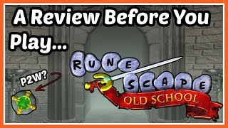 Everyone's Nostalgia Trip | A Casual Review: Old School Runescape | New Player Review