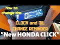 New Honda Click! || Changing the Clock and Oil Change Reminder Settings on the Digital Panel