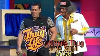 Best Thug Life Of Sunil Grover ultimate Funny