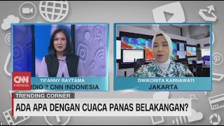 Ada Apa Dengan Cuaca Panas Belakangan?