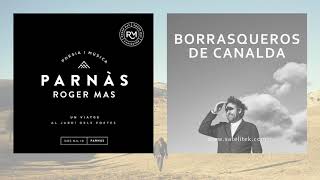 Roger Mas - Borrasqueros de Canalada (Single Oficial)