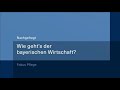 Wie geht´s eigentlich der bayerischen Wirtschaft?  Pflege 🏥♿