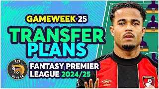 MY FPL GAMEWEEK 25 TRANSFER PLANS 🚨 | DOUBLE GAMEWEEK 25 TEAM! | Fantasy Premier League Tips 2024/25