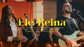 Ele Reina | Mepan Music Feat. Pr. Almir André (Ao Vivo)