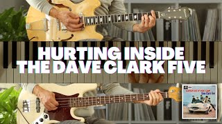 Hurting Inside - The Dave Clark Five (Stereo Mix) [Cover] [Recreation]