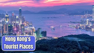 Hong Kong's Tourist Places