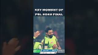 Key Moment of PSL 2022 Final | PSL 7 Final Match | #psl #shorts #cricket #trending