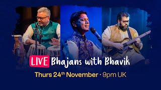 Bhajans with Bhavik ft. Dhani \u0026 Harivadan Varsani - The Final of 2022!