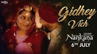 Gidhey Vich (Full Song) - Gurdas Maan & Gurlez Akhtar | Jatinder Shah | Nankana | Punjabi Songs 2018