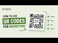 How to Use QR Codes for Marketing (Full Strategy Guide)