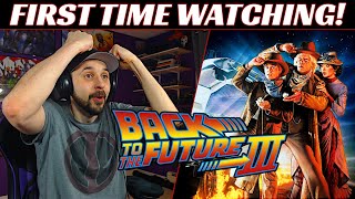 REACTION to Back To The Future 3! First Time Watching!