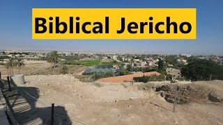 Why is Jericho considered the oldest city in the world? A visit of Tel Jericho (Tell es-Sultan)