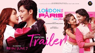LONDON To PARIS || Nepali Movie Trailer || Samragyee RL, Nischal Khadka, Garima Sharma, Kabir Khadka