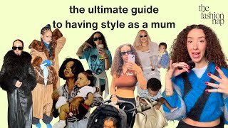 the ultimate guide to being a stylish mum (style tips from my wardrobe to yours)