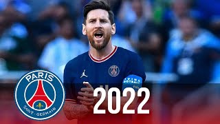Lionel Messi 2022 - Mejores Jugadas y Goles PSG HD
